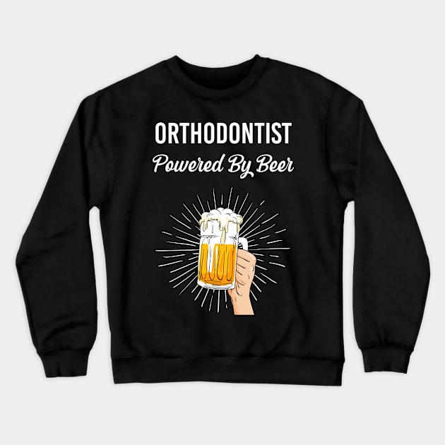 Beer Orthodontist Crewneck Sweatshirt by Happy Life